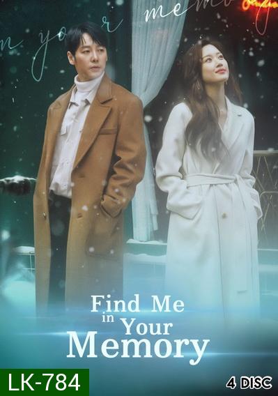 Find Me in Your Memory  ตามรัก..คืนความทรงจำ ( E01-32 END )