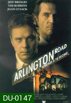 Arlington Road (1999) อาร์ลิงตั้น โร้ด หักชนวนวินาศกรรม