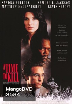 A Time To Kill ยุติธรรมอำมหิต