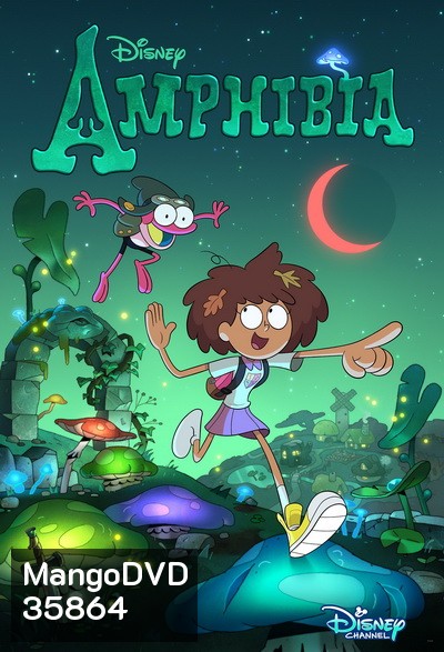Amphibia Season 1 แอมฟิเบีย ปี 1 [Ep.1-39]