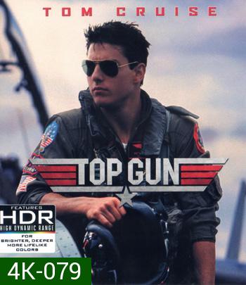 4K - Top Gun (1986) ท็อปกัน ฟ้าเหนือฟ้า - แผ่นหนัง 4K UHD