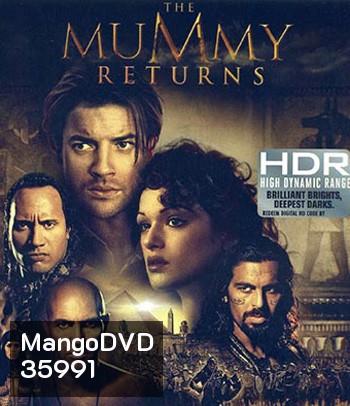4K - The Mummy Returns (2001) เดอะมัมมี่ รีเทิร์น : ฟื้นชีพกองทัพมัมมี่ล้างโลก - แผ่นหนัง 4K UHD