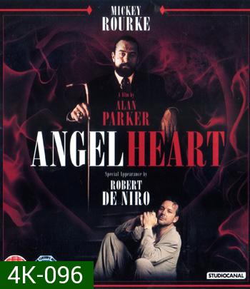 4K - Angel Heart (1987) แองเจิ้ล ฮาร์ท ฆ่าได้... ตายไม่ได้ - แผ่นหนัง 4K UHD