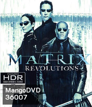 4K - The Matrix Revolutions (2003) - แผ่นหนัง 4K UHD