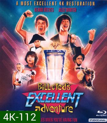 4K - Bill & Ted's Excellent Adventure (1989) - แผ่นหนัง 4K UHD