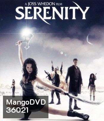 4K - Serenity (2005) ล่าสุดขอบจักรวาล - แผ่นหนัง 4K UHD