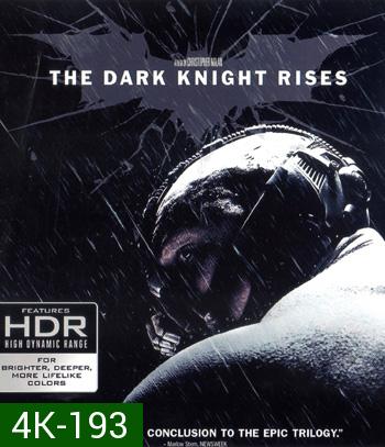 4K - The Dark Knight Rises (2012) แบทแมน อัศวินรัตติกาลผงาด - แผ่นหนัง 4K UHD