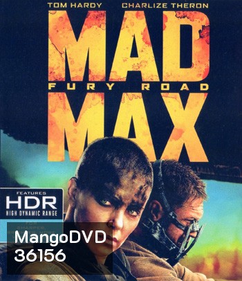 4K - Mad Max: Fury Road (2015) แมด แม็กซ์: ถนนโลกันตร์ - แผ่นหนัง 4K UHD
