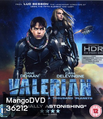 4K - Valerian and the City of a Thousand Planets (2017) วาเลเรียน พลิกจักรวาล - แผ่นหนัง 4K UHD