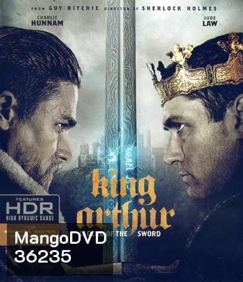 4K - King Arthur: Legend of the Sword (2017) คิง อาร์เธอร์: ตำนานแห่งดาบราชันย์ - แผ่นหนัง 4K UHD (ภาพ HDR)
