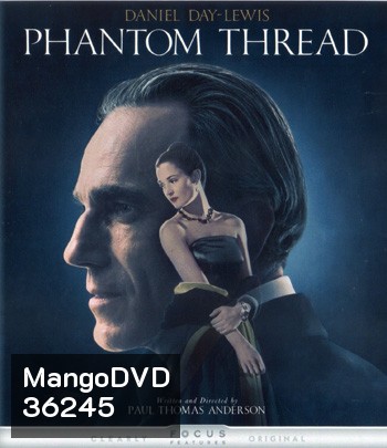 4K - Phantom Thread (2017) - แผ่นหนัง 4K UHD