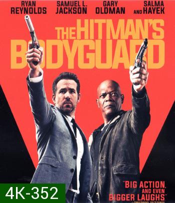 4K - The Hitman's Bodyguard (2017) แสบ ซ่าส์ แบบว่าบอดี้การ์ด - แผ่นหนัง 4K UHD