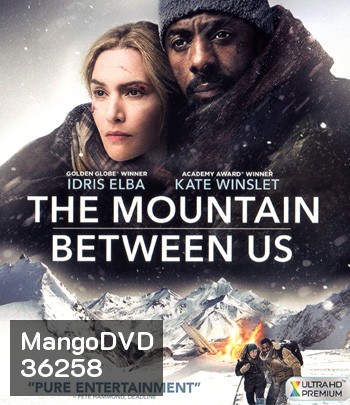4K - The Mountain Between Us (2017) สองเราในความทรงจำ - แผ่นหนัง 4K UHD