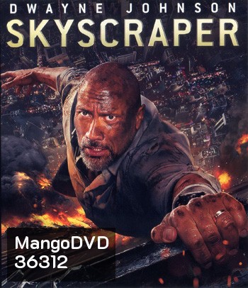 4K - Skyscraper (2018) ระห่ำตึกเสียดฟ้า - แผ่นหนัง 4K UHD