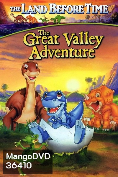The Land Before Time: The Great Valley Adventure 1994 ญาติไดโนเสาร์เจ้าเล่ห์
