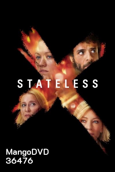 Stateless Season 1 คนไร้ชาติ