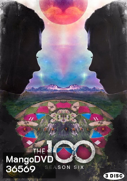The 100 Season 6 100 ชีวิต กู้วิกฤติจักรวาลปี 6 ( 13 ตอนจบ )