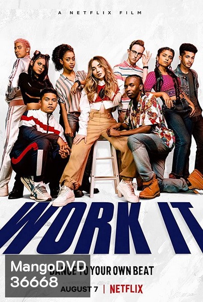 Work It (2020) เวิร์ค อิท เต้นเพื่อฝัน