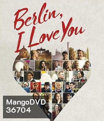 Berlin, I Love You (2019) เบอร์ลิน ไอ เลิฟ ยู