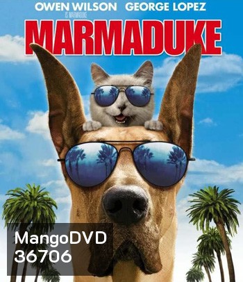 Marmaduke (2010) มาร์มาดุ๊ค บิ๊กตูบซูเปอร์ป่วน