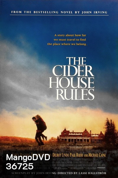 The Cider House Rules (1999) ผิดหรือถูก...ใครคือคนกำหนด