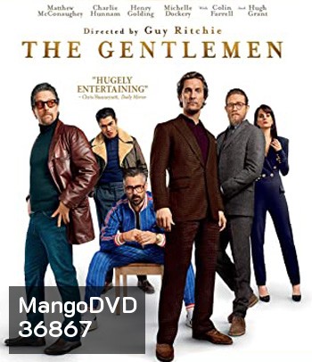 The Gentlemen (2019) สุภาพบุรุษมาหากัญ