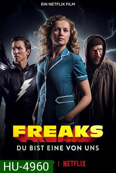 Freaks Youre One of Us (2020) ฟรีคส์ จอมพลังพันธุ์แปลก