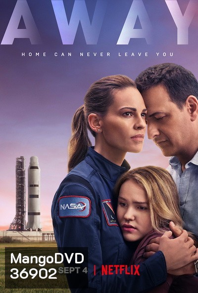 Away (2020) อะเวย์: ด้วยรักจากขอบฟ้า (10 ตอนจบ)