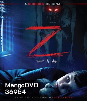 Z (2019) ปีศาจซ่อนแอบ