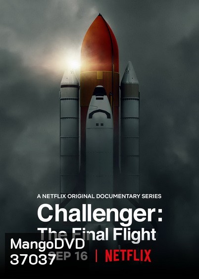 Challenger : The Final Flight ชาเลนเจอร์ เที่ยวบินสุดท้าย [2020]