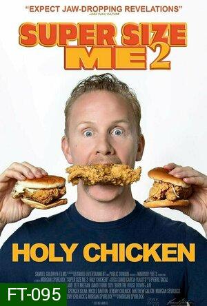 Super Size Me 2: Holy Chicken! (2019)