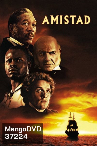 Amistad (1997) อมิสตาท หัวใจทาสสะท้านโลก