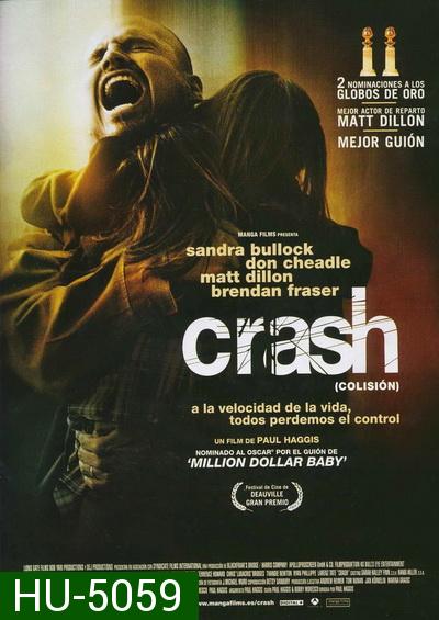 Crash (2004) คน...ผวา