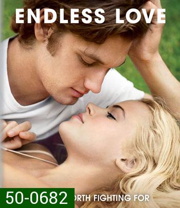 Endless Love (2014) รักนิรันดร์