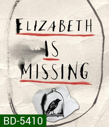 Elizabeth Is Missing (2019)