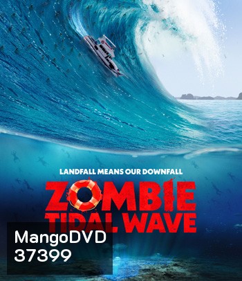 Zombie Tidal Wave (2019)