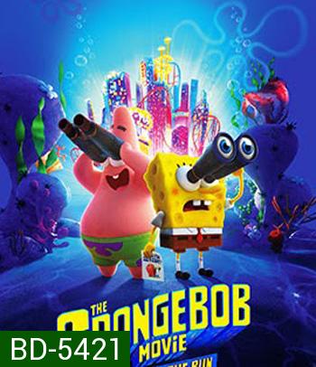 The SpongeBob Movie Sponge on the Run (2020) สพันจ์บ็อบ ผจญภัยช่วยเพื่อนแท้