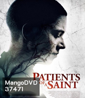 Patients of a Saint (2019)