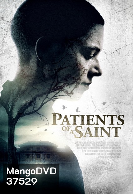 Patients of a Saint (Inmate Zero) 2019