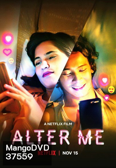 Alter Me (2020) ความรักเปลี่ยนฉัน