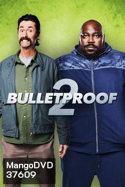 BULLETPROOF 2 (2020)