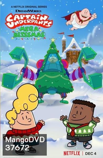 Captain Underpants Mega Blissmas (2020) กัปตันกางเกงใน เมก้าบลิสมาส