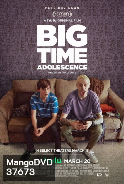 Big Time Adolescence (2019) โจ๋แสบ พี่สอนมา