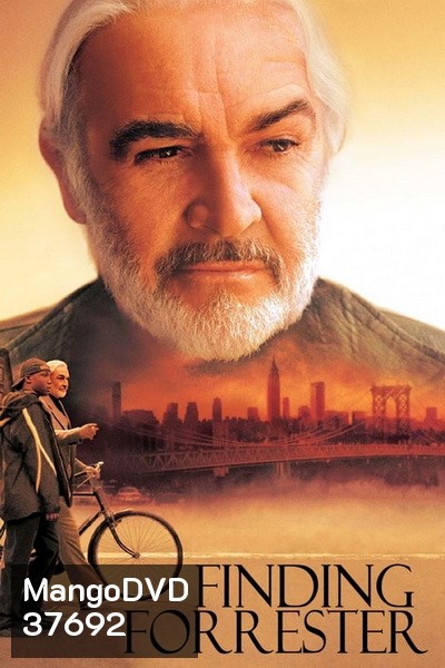 FINDING FORRESTER (2000) ไฟน์ดิ้ง ฟอร์เรสเตอร์..ทางชีวิต รอใจค้นพบ