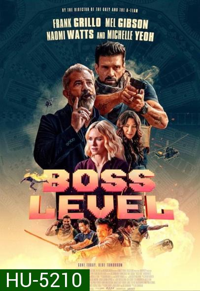 Boss Level (2020) บอสมหากาฬ ฝ่าด่านนรก