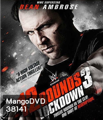 12 Rounds 3: Lockdown (2015)
