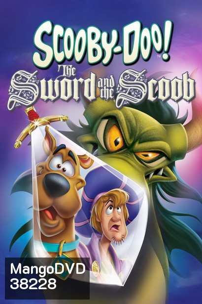 Scooby Doo The Sword And The Scoob (2021) สคูปี้ดู กับ ดาบวิเศษ