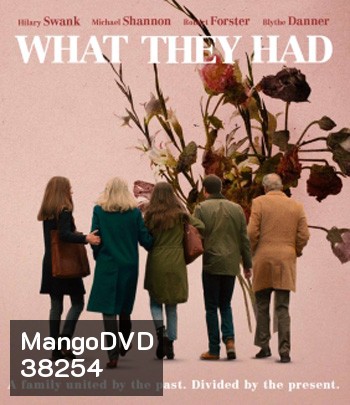 What They Had (2018)
