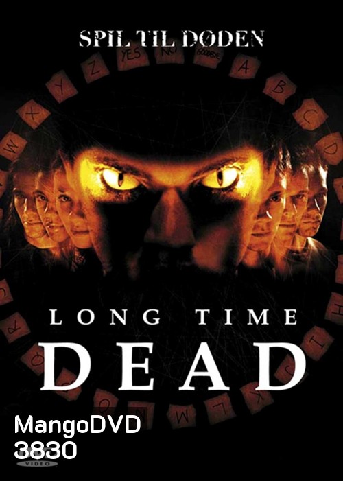Long Time Dead เกมสยองเล่นแล้วตาย