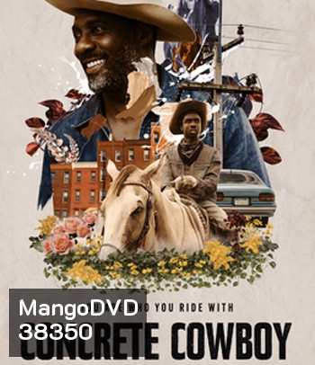 Concrete Cowboy (2020) คอนกรีต คาวบอย